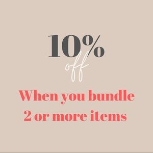 10% off bundle of 2 or more
